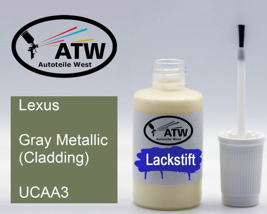 Lexus, Gray Metallic (Cladding), UCAA3: 20ml Lackstift, von ATW Autoteile West.